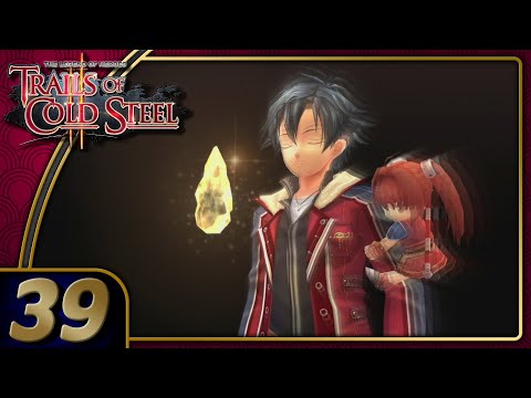 Trails Of Cold Steel 2 | Spirit Unification | Part 39 (PS4, Let's Play, Replay)