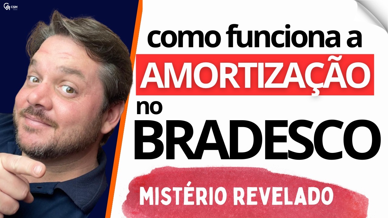 Amortização no Bradesco do Financiamento Imobiliário - Como Funciona e Comparativos