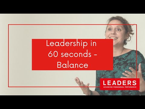 Leadership in 60 seconds - Balance