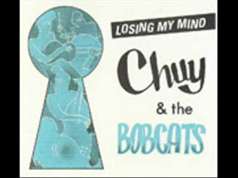 Chuy & The Bobcats - Love Spilled Across The Floor