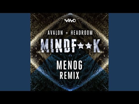 Mind F**K (Menog Remix)