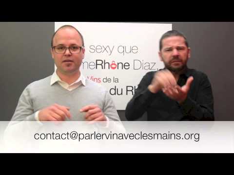 Dégustation Côtes du Rhône en langue des signes sur Avignon