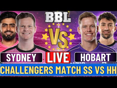 🔴Live: Hobart  Hurricanes vs Sydney Sixers | Challengers Match | Live Commentary | SS vs HH Live