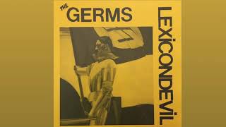 The Germs - Lexicon Devil (Remastered)