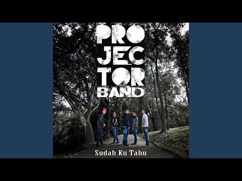 Sudah Ku Tahu