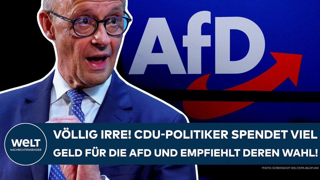 DEUTSCHLAND: Völlig irre! CDU-Politiker spendet viel Geld für die AfD und empfiehlt deren Wahl!