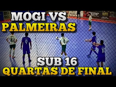 PALMEIRAS x MOGI - QUARTAS DE FINAL SUB 16 - O MELHOR JOGO DO DIA 😳