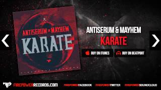Antiserum & Mayhem - Karate