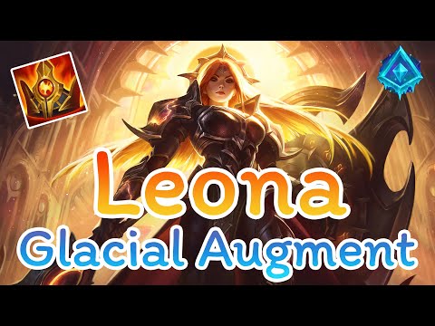 [N] Leona Glacial Augment ไม่ต้องเดิน - League of Legends