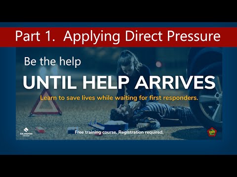 Until Help Arrives: Applying Direct Pressure