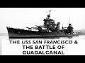 The USS San Francisco The Battle Of Guadalcanal USS San Francisco Memorial Land S End SF GGNRA