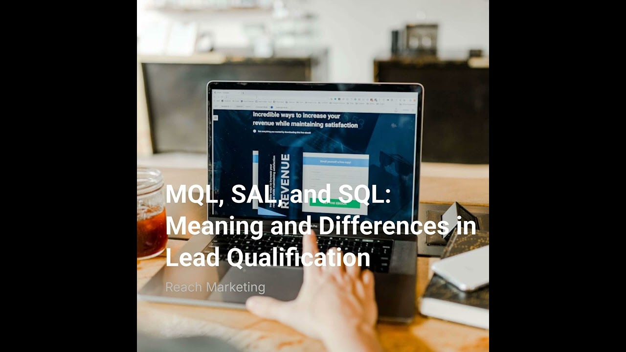 MQL, SAL, and SQL: Meaning and Differences in Lead Qualification