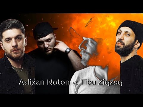 Aslixan Noton diss Tibu Ziqzaq