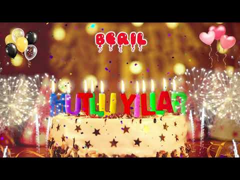 BERiL iyi ki doğdun – Mutlu Yıllar