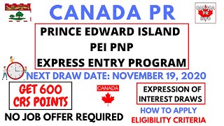 PEI PNP Express Entry 2020 | Provincial Nominee Program | No Job Offer | GET 600 CRS Points