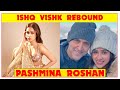 Hrithik Roshan's Cousin Pashmina Roshan Ishq Vishk Rebound