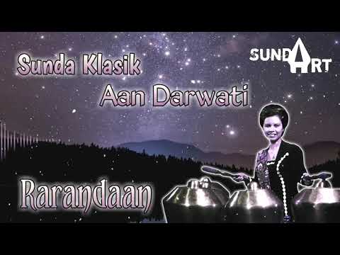 Rarandaan - Sunda klasik Aan Darwati