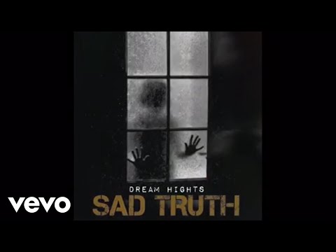 Dreamhights - Sadtruth (Official Audio)