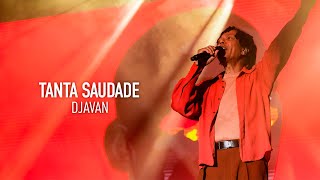 Djavan - Tanta Saudade | D Ao Vivo Maceió (Clipe Oficial)