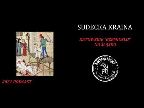 #021 - Sudecka Kraina - Katowskie "rzemiosło" na Śląsku