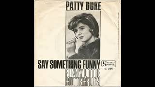 Patty Duke  : Say Something Funny