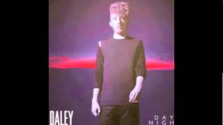 Daley - Pass It On (Days &amp; Nights)