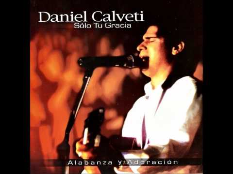 Daniel Calveti - Jesús, has mi carácter