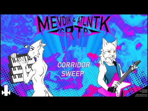 Mevdik & ATLNTK - Corridor Sweep