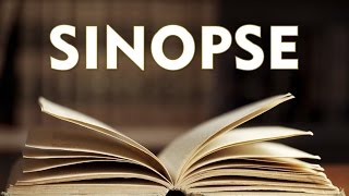 #45 - Como escrever uma boa sinopse