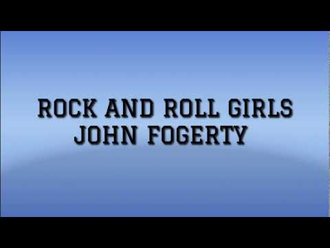 CHICAS DEL ROCK AND ROLL  - JOHN FOGERTY