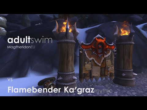WoW | BRF Mythic | Flamebender Ka'graz