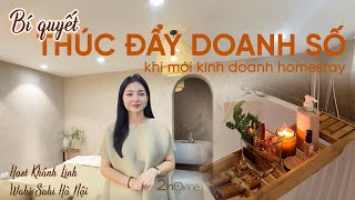 “Cốc cốc cốc, ai gọi đó”: Bí quyết thúc đẩy doanh số trong những ngày đầu khởi nghiệp homestay
