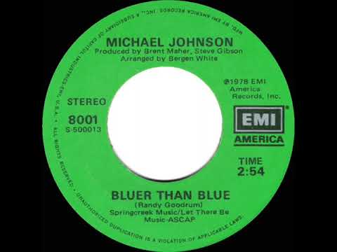 1978 HITS ARCHIVE: Bluer Than Blue - Michael Johnson (stereo 45--#1 A/C)