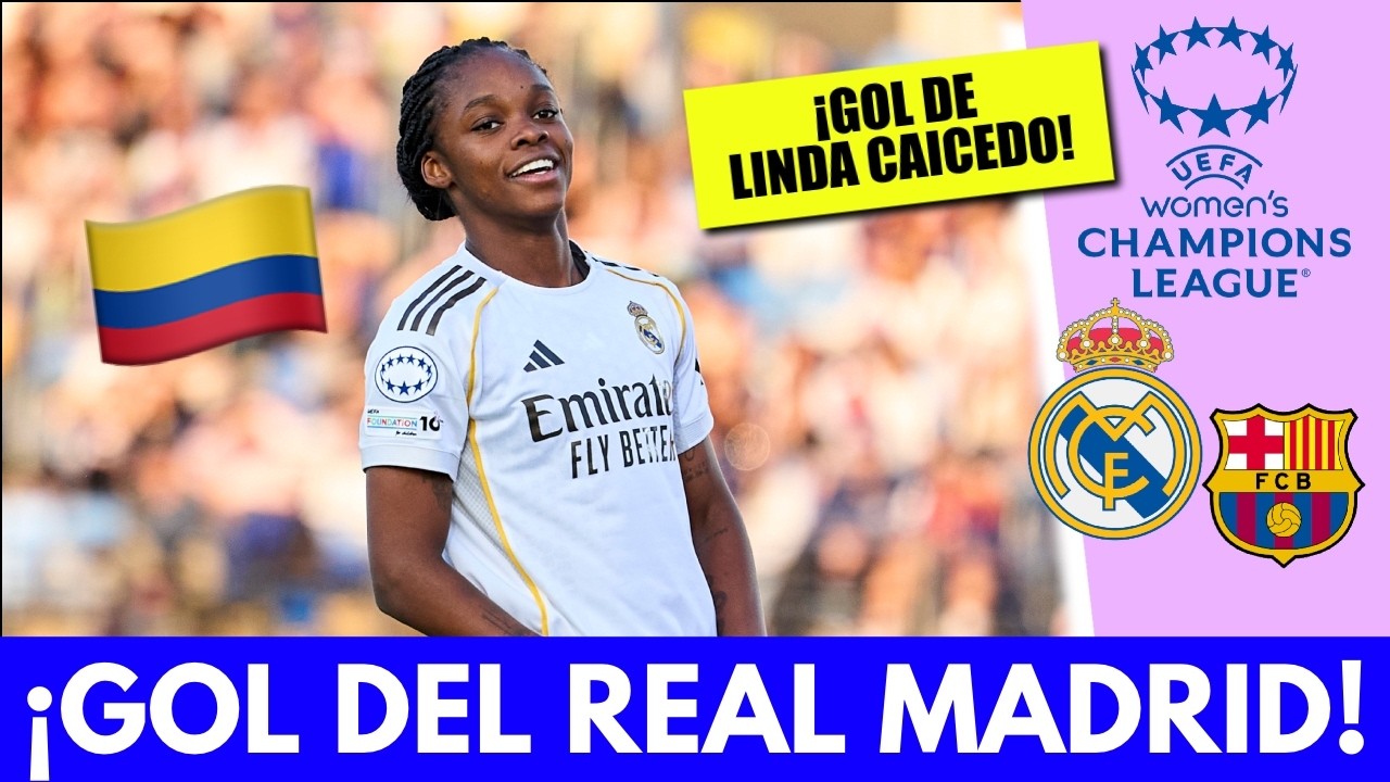 LINDA CAICEDO MARCÓ GOLAZO para ACERCAR al REAL MADRID ante BARCELONA | Champions League Femenina