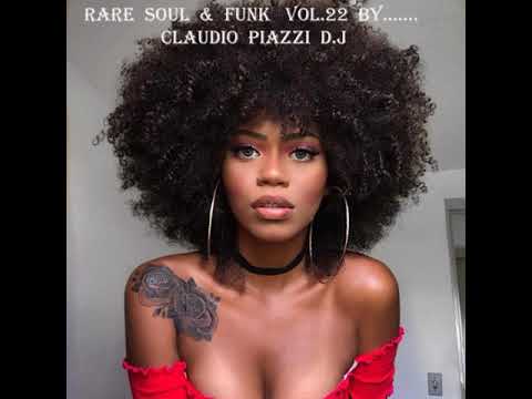 Rare Soul & Funk vol.22 by Claudio Piazzi d.j