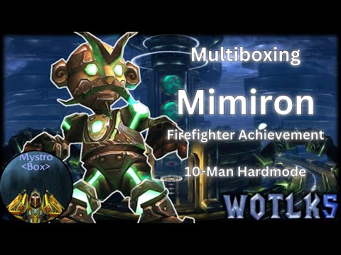 WOTLK5 - Ulduar - Mimiron 10M Hard Mode Multibox