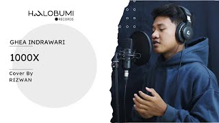 Download lagu Ghea Indrawari - 1000x (Cover) by Rizwan mp3 Download lagu Ghea Indrawari - 1000x (Cover) by Rizwan mp3