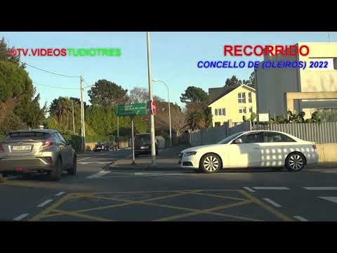 ®TV.VIDEOSTUDIOTRES-RECORRIDO PO EL CONCELLO DE (OLEIROS) A CORUÑA
