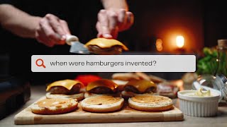 The Invention of the Burger | Baking History | BAKERpedia