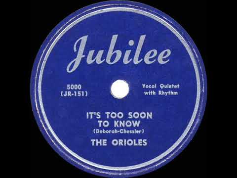 1948 HITS ARCHIVE: It’s Too Soon To Know - Orioles (#1 R&B hit)