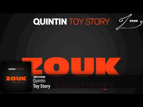Quintin - Toy Story (Original Mix)