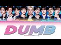 ZEROBASEONE (제로베이스원) 'Dumb' Lyrics Color Coded