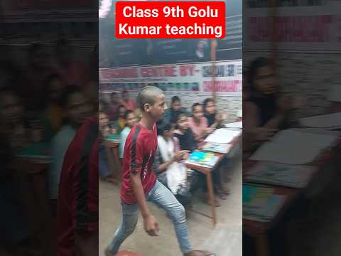 class 9th golu kumar teaching 14/11/2023 #shortsvideo #viralvideo #tranding