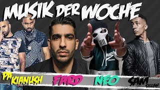 KIANUSH brennt alles nieder! | FARD | NEO UNLEASHED | SAM SILLAH | PA SPORTS [ Musik der Woche 🎙 ]