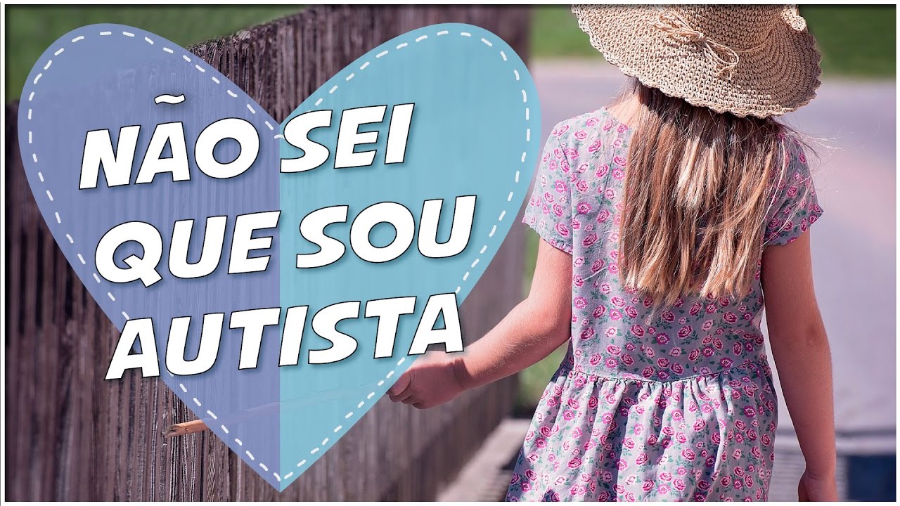Autismo - Infância sem diagnóstico