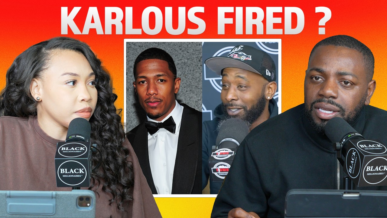 Karlous Miller & Nick Cannon Exchange Got HEATED About Wild 'n Out Firing Black Millionaires Podcast