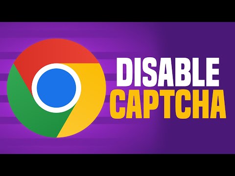 How To Disable Captcha On Google Chrome (EASY!)