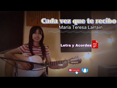 Cada Vez Que Te Recibo - Tere Larrain