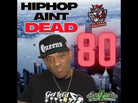 HipHop Ain't Dead 80 - Mobb Deep Westside Gun Wutang Clan Stove God Cooks Styles P Boldy James