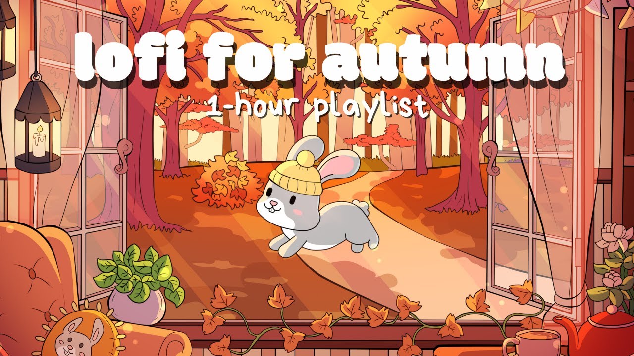 🌰 🍂 cozy music for autumn/fall days 🍂 🌰 | 🍁 1 hour 🍁 | lofi louis 🐰 🥕